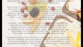 Iedarbība katrā kumosā 30 minūšu ēdienreizēs, kas ir ātras, veselīgas un garšīgas 2 Efektivitāte katrā kumosā: 30 minūšu maltītes, kas jums patiks